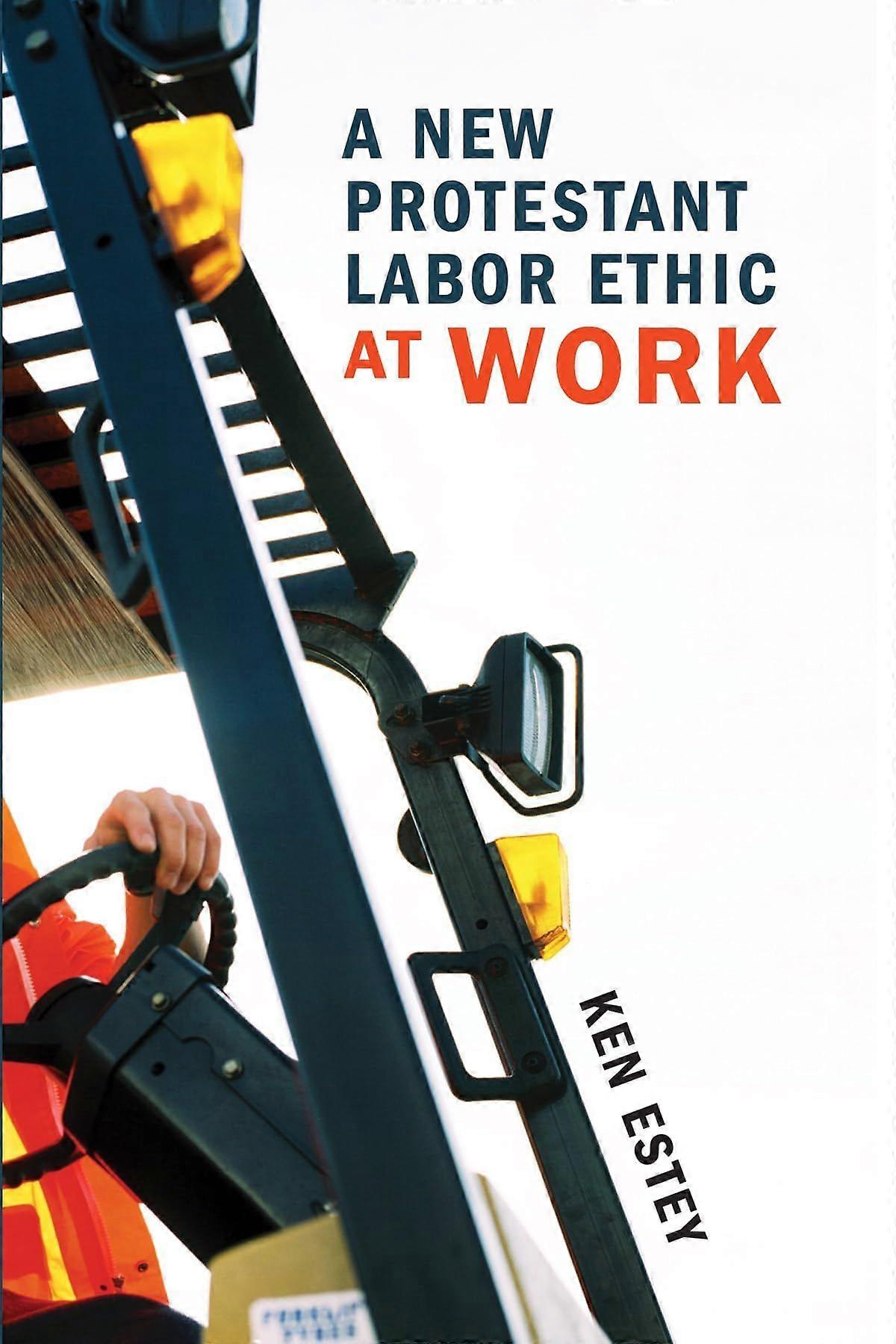 A new protestant labor ethic at work