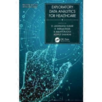 Exploratory Data Analytics For Healthcare