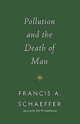Pollution and the Death of Man