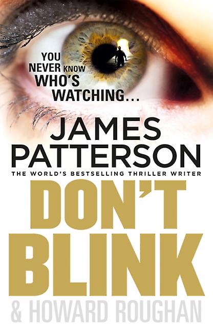 Don't Blink - James Patterson