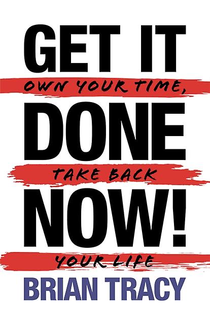 Get It Done Now Second Edition by Brian Tracy Paperback Book