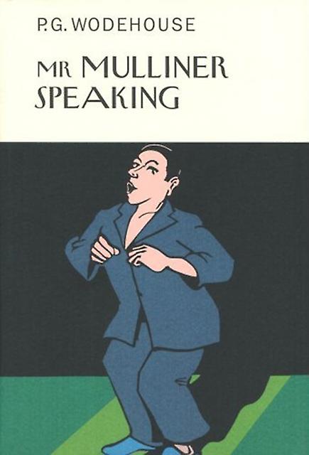 Mr Mulliner Speaking - P.G. Wodehouse