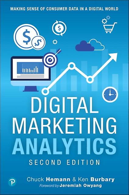 Digital Marketing Analytics by Ken Burbary Paperback