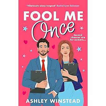 Fool Me Once: Uma comédia romântica envolvente sobre uma segunda chance, da sensação do TikTok, Ashley Winstead.