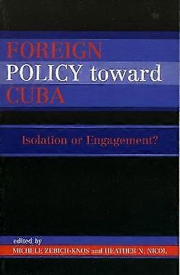 Foreign Policy Toward Cuba