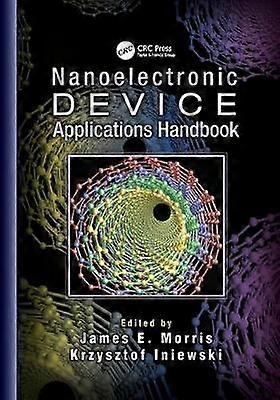 Nanoelectronic Device Applications Handbook