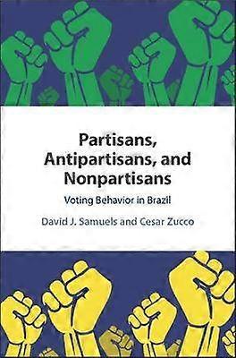 Partisans Antipartisans and Nonpartisans