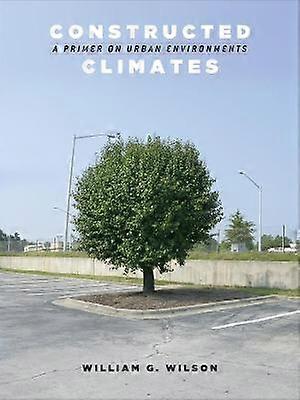 Constructed Climates