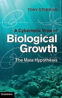 acyberneticviewofbiologicalgrowththemaiahypothesis