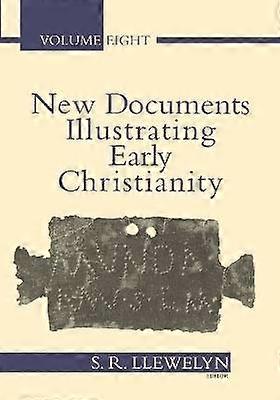 New Documents Illustrating Early Christianity