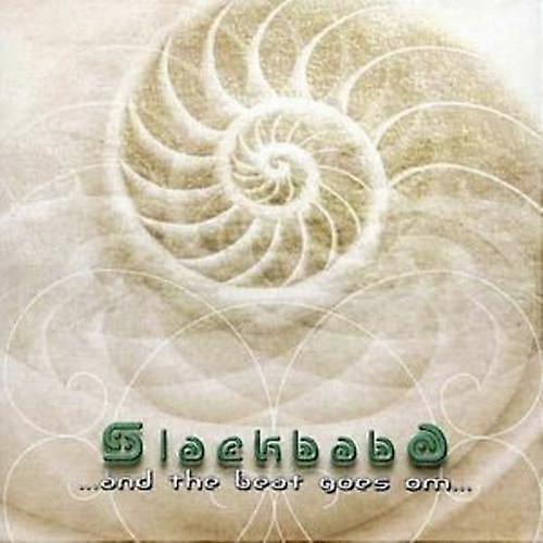 Slackbaba And the Beat Goes Om CD (2006)