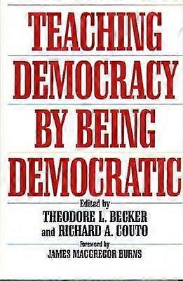 Teaching Democracy by Being Democratic