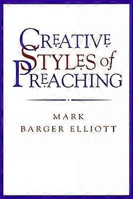 Creative Styles of Preaching
