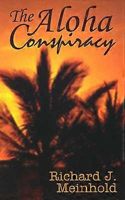 The Aloha Conspiracy