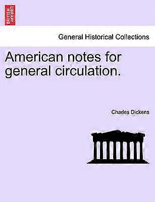 American notes for general circulation