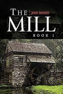 Die Mühle Buch 1