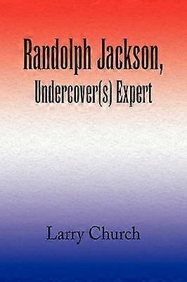 Randolph Jackson Undercover Expert