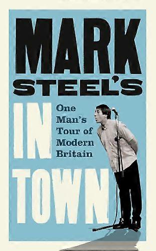 Mark Steels In Town