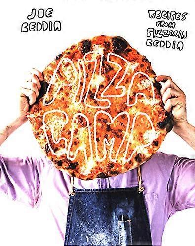 Pizza Camp: Recetas de Pizzeria Beddia