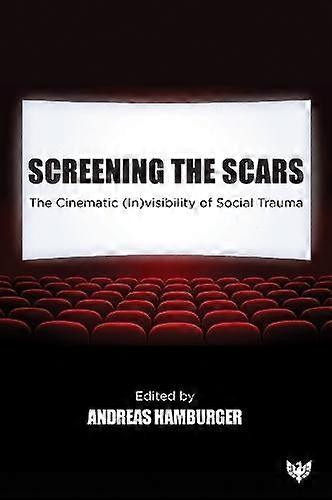 Screening The Scars Paperback