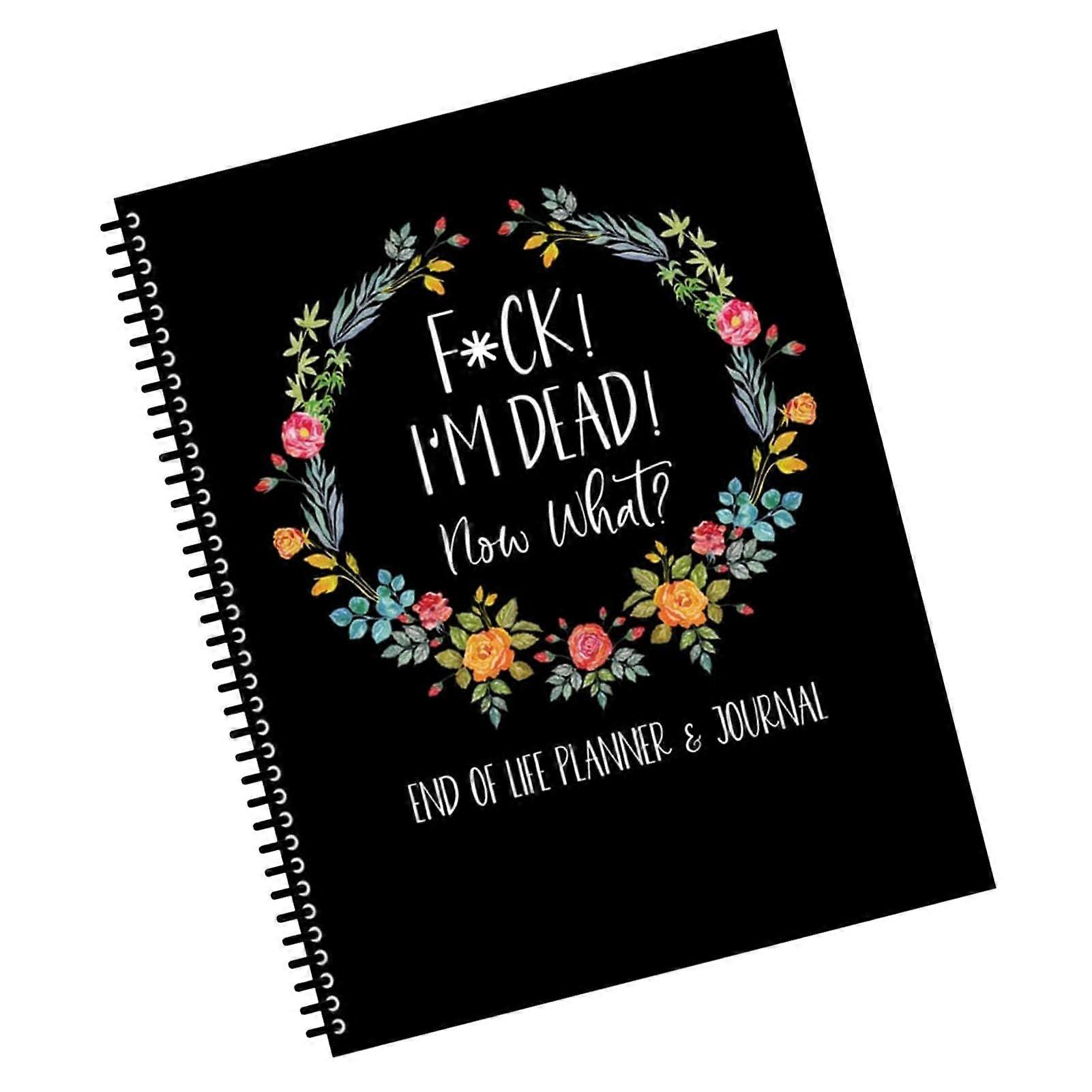 When I'm Dead Planner – Final Wishes Will Preparation