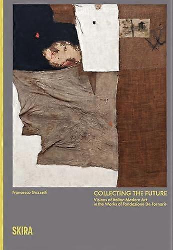 Collecting The Future by Skira Hardback Book