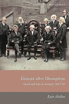 Dissent After Disruption