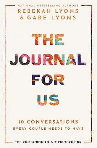 The Journal for Us: 10 Conversations Every Couple Needs to Have
