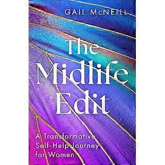 The Midlife Edit A Transformative Self Help Journey for Women