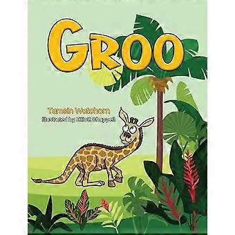 Groo - Tamsin Watchorn