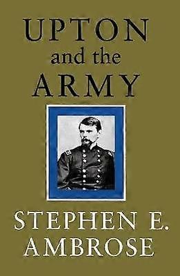 Upton and the Army
