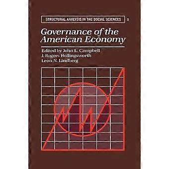 Governance of the American Economy 5 Structural Analysis in the Social Sciences Series Number 5