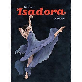 Isadora - Birmant, Julie, Ou, Clement