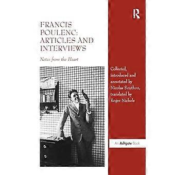 Francis Poulenc : Articles et Entretiens : Notes du cœur