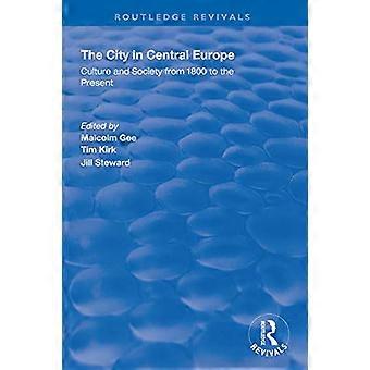 De stad in Centraal-Europa (Routledge Revivals)