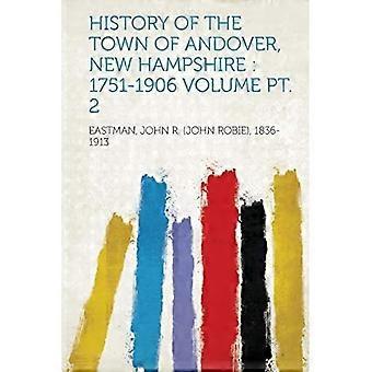 Geschichte der Stadt Andover, New Hampshire: 1751–1906, Band 2