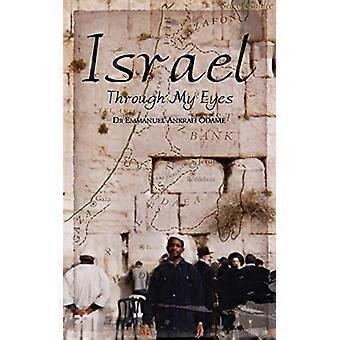 Israele attraverso i miei occhi