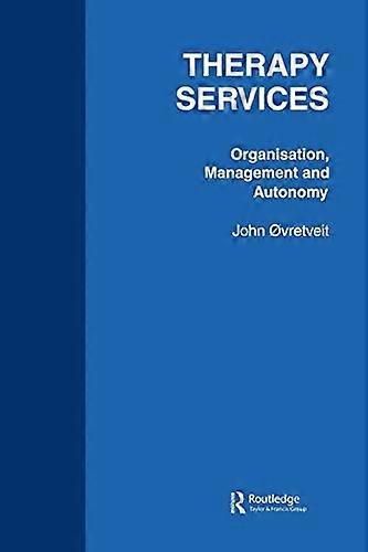 Therapy Services: Organisation, Management and Autonomy