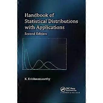 Handbok om statistiska fördelningar med tillämpningar - K. Krishnamoorthy
