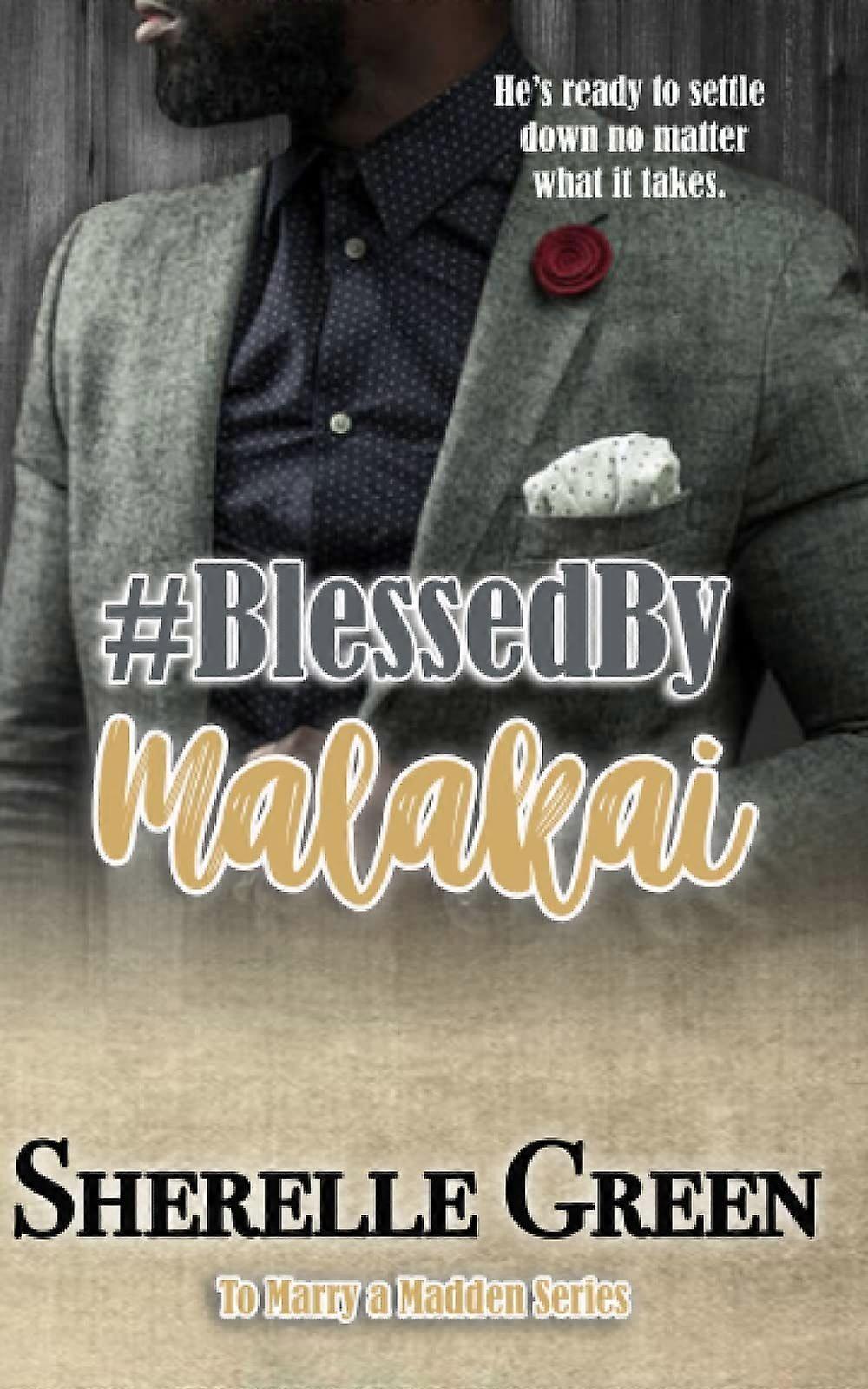 Blessed by malakai