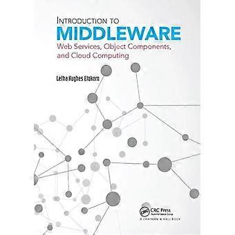 Introduction To Middleware Web Services Object Components And Cloud Comput - Letha Hughes Etzkorn - Paperback - en Book