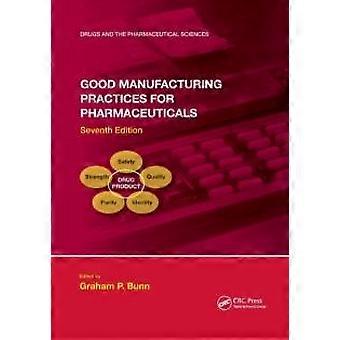 Boas Práticas de Fabricação para Produtos Farmacêuticos, Sétima Edição - Taylor & Francis Ltd - Brochura - livro em inglês