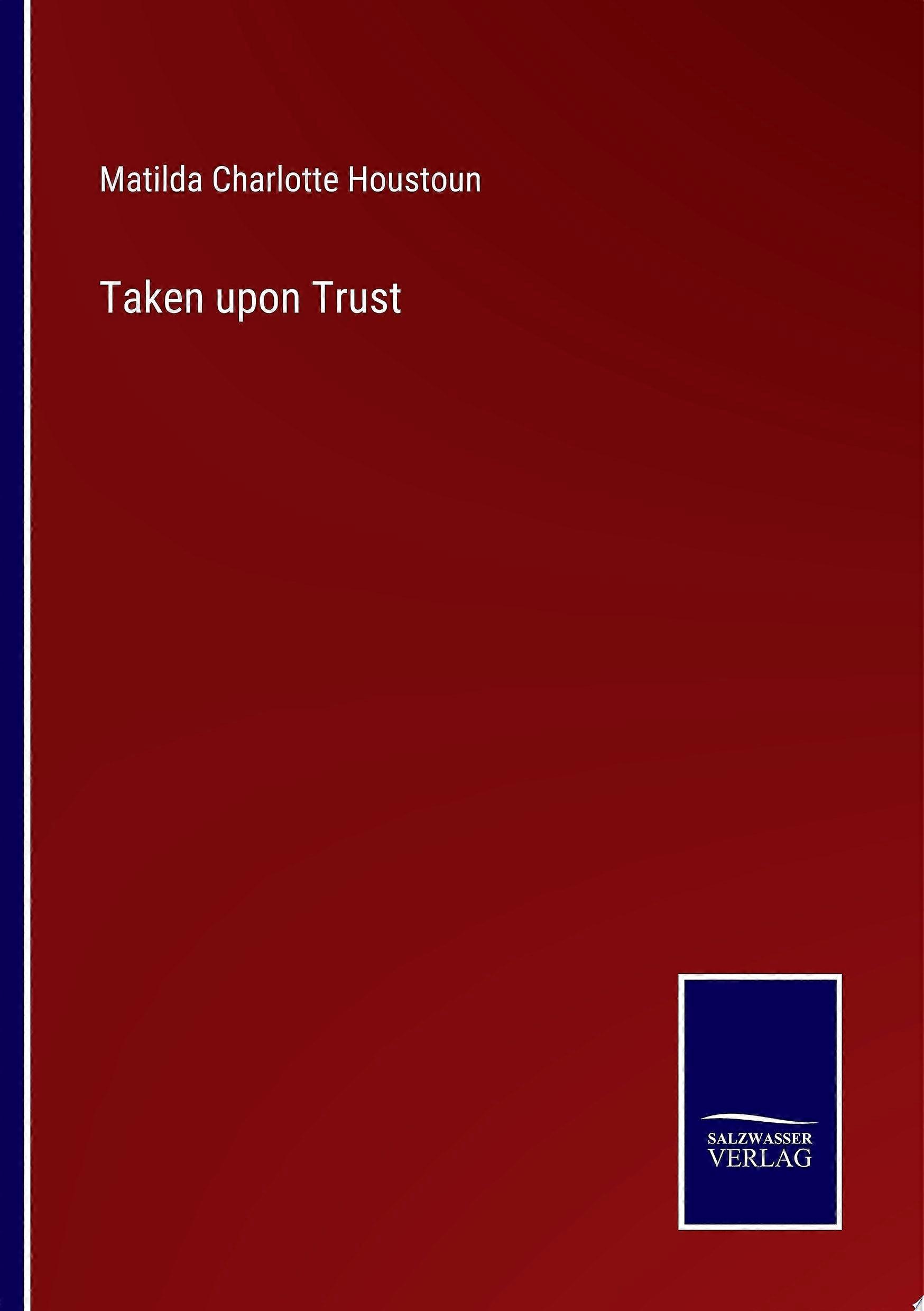 Taken upon trust