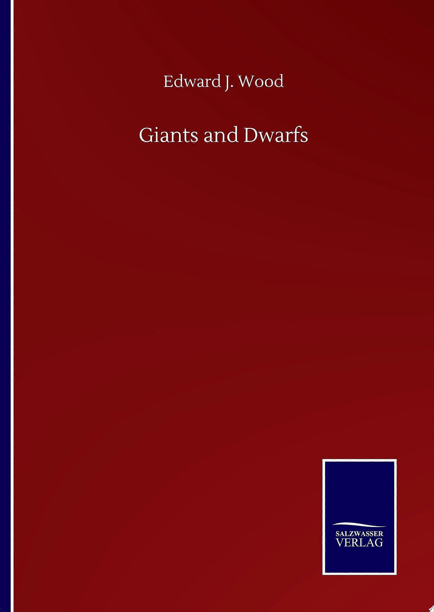 Giants and dwarfs
