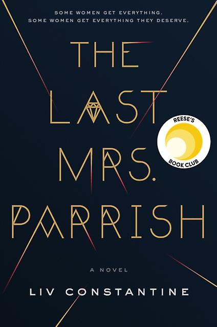 The Last Mrs. Parrish by Liv Constantine