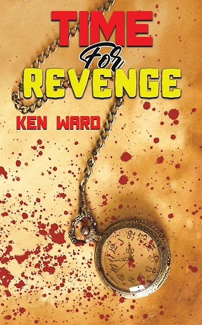 Time For Revenge by Ken Ward Paperback Book