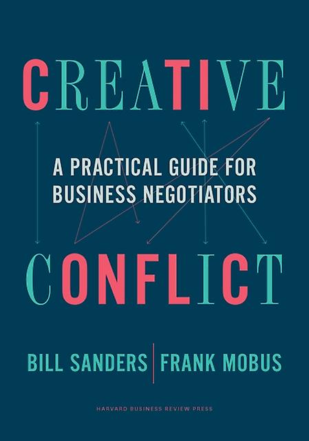 Creative Conflict - Frank Mobus - Hardback - English Book - Business negotiation