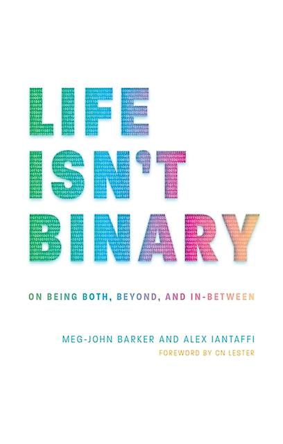 Life Isnt Binary by MegJohn Barker Paperback Book