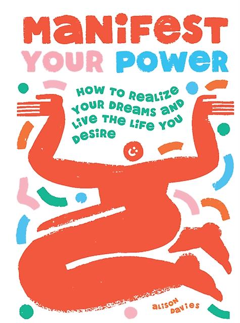 Manifest Your Power by Alison Davies Hardback Book