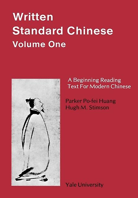 Written Standard Chinese Volume One by Hugh M. Stimson Paperback
